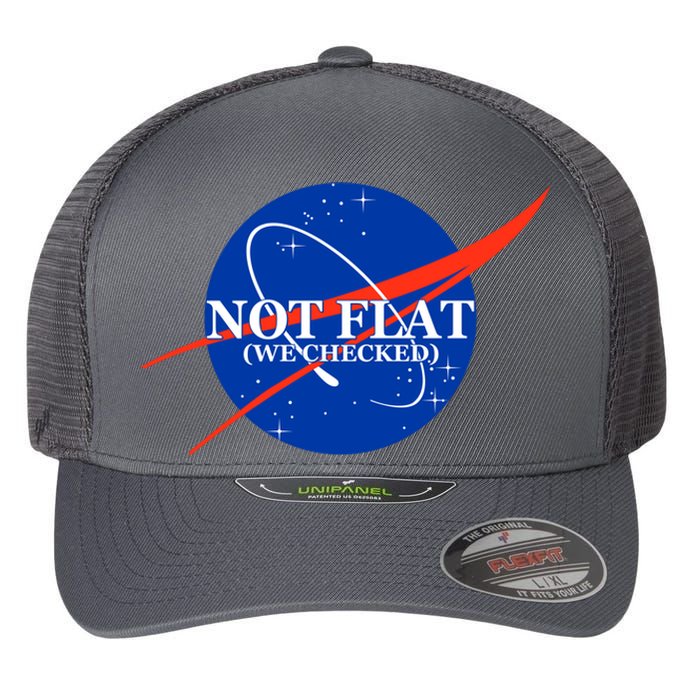 Not Flat We Checked Nasa Anti Flat Earth Flexfit Unipanel Trucker Cap