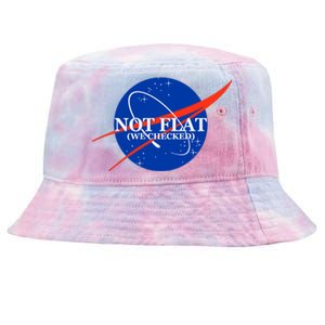 Not Flat We Checked Nasa Anti Flat Earth Tie-Dyed Bucket Hat