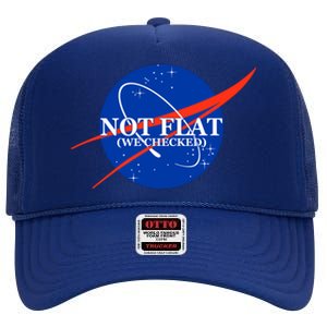 Not Flat We Checked Nasa Anti Flat Earth High Crown Mesh Back Trucker Hat