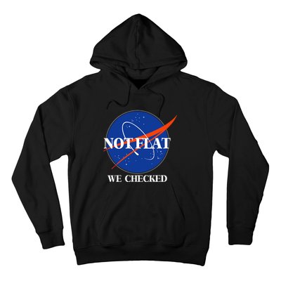 Not Flat We Checked Earth Is Flat Funny Conspiracy Flat Society Hoodie