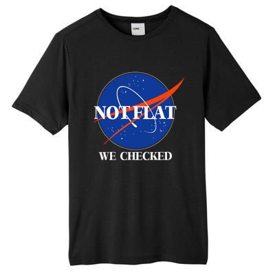 Not Flat We Checked Earth Is Flat Funny Conspiracy Flat Society Tall Fusion ChromaSoft Performance T-Shirt