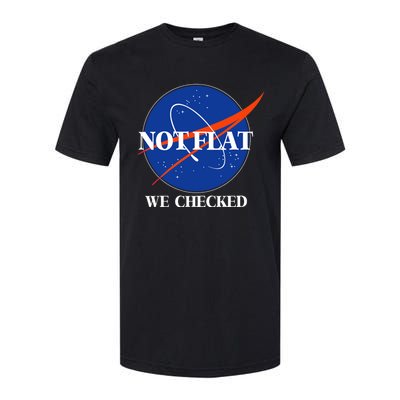 Not Flat We Checked Earth Is Flat Funny Conspiracy Flat Society Softstyle CVC T-Shirt