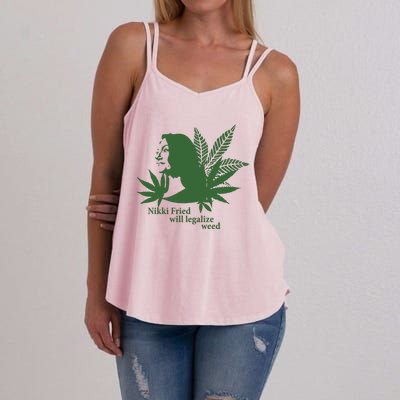 Nikki Fried Will Legalize Weed Women's Strappy Tank