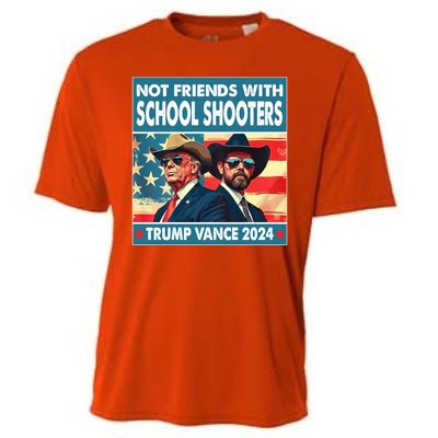 Not Friends With School Shooters Trump Vance 2024 Funny Cooling Performance Crew T-Shirt