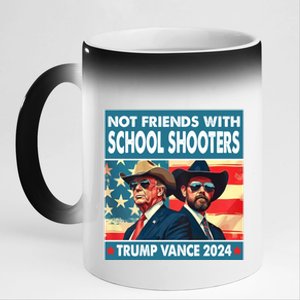 Not Friends With School Shooters Trump Vance 2024 Funny 11oz Black Color Changing Mug