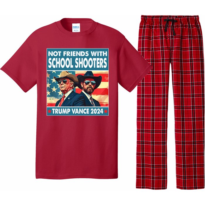 Not Friends With School Shooters Trump Vance 2024 Funny Pajama Set