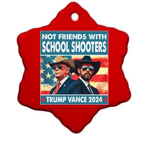 Not Friends With School Shooters Trump Vance 2024 Funny Ceramic Star Ornament