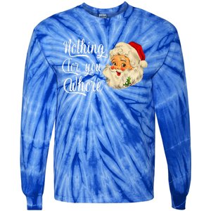 Nothing For You Whore Funny Santa Claus Christmas Tie-Dye Long Sleeve Shirt