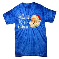 Nothing For You Whore Funny Santa Claus Christmas Tie-Dye T-Shirt