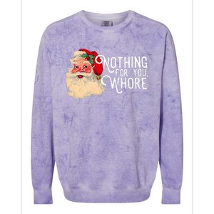 Nothing For You Whore Santa Claus Christmas Colorblast Crewneck Sweatshirt