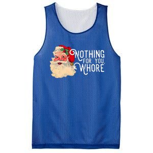 Nothing For You Whore Santa Claus Christmas Mesh Reversible Basketball Jersey Tank