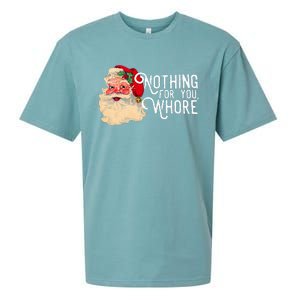 Nothing For You Whore Santa Claus Christmas Sueded Cloud Jersey T-Shirt