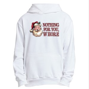 Nothing For You Whore Funny Santa Claus Christmas Urban Pullover Hoodie