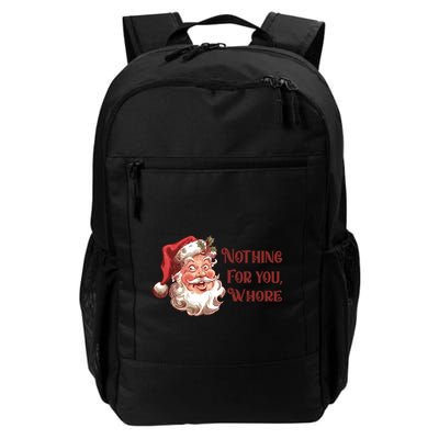 Nothing For You Whore Funny Santa Claus Christmas Backpack