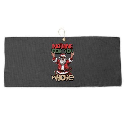 Not For You Whore Funny Santa Claus Large Microfiber Waffle Golf Towel