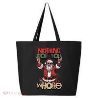 Not For You Whore Funny Santa Claus 25L Jumbo Tote