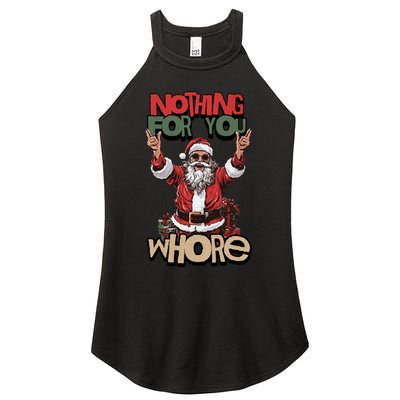 Not For You Whore Funny Santa Claus Women's Perfect Tri Rocker Tank