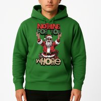 Not For You Whore Funny Santa Claus Hoodie