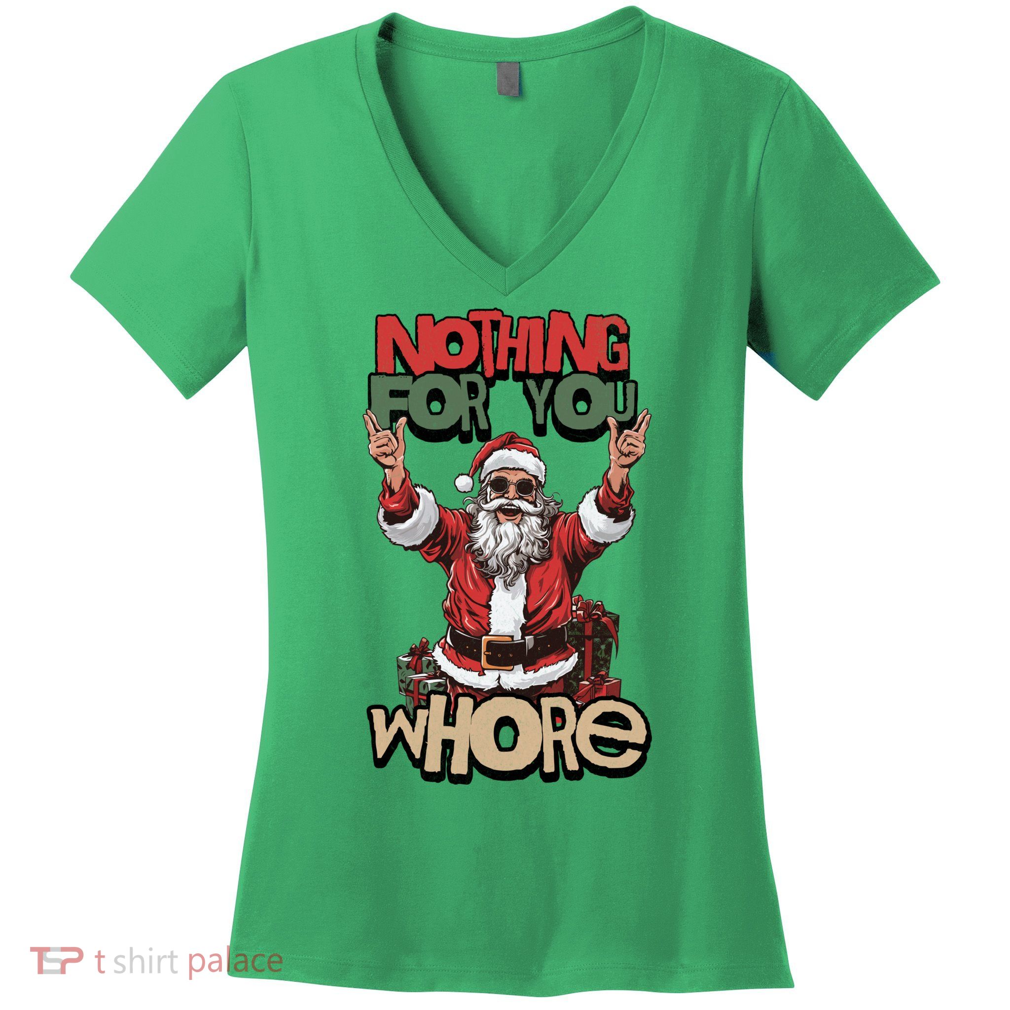Not For You Whore Funny Santa Claus Women's V-Neck T-Shirt