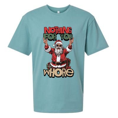 Not For You Whore Funny Santa Claus Sueded Cloud Jersey T-Shirt
