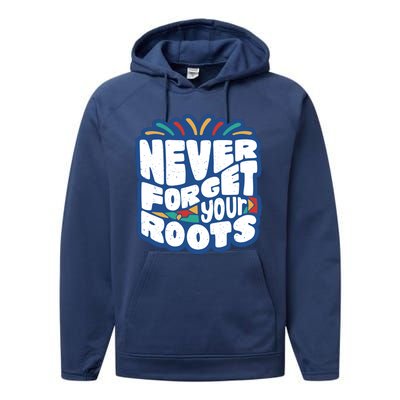 Never Forget Your Roots Black History Month Performance Fleece Hoodie