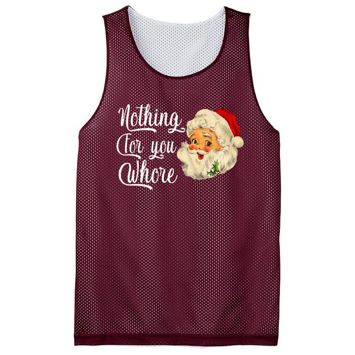 Nothing For You Whore Funny Santa Claus Christmas Mesh Reversible Basketball Jersey Tank