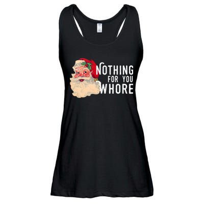 Nothing For You Whore Funny Santa Christmas Ladies Essential Flowy Tank
