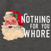 Nothing For You Whore Funny Santa Christmas Vector Backpack