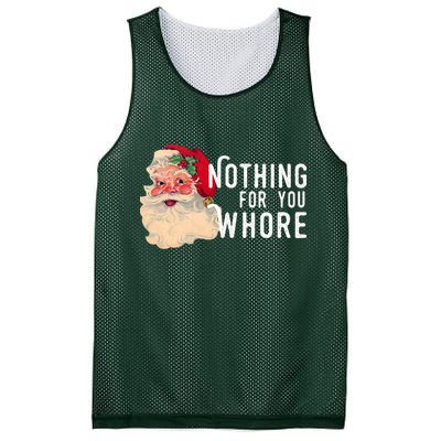 Nothing For You Whore Funny Santa Christmas Mesh Reversible Basketball Jersey Tank