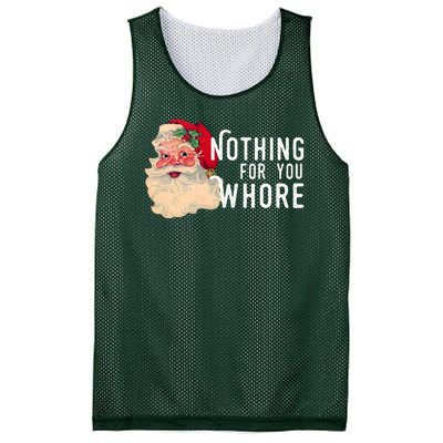 Nothing For You Whore Funny Santa Christmas Mesh Reversible Basketball Jersey Tank