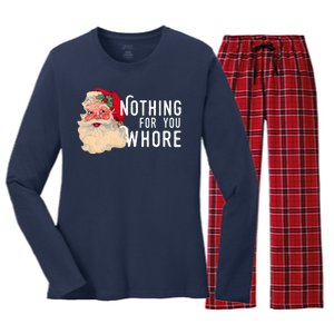 Nothing For You Whore Funny Santa Christmas Women's Long Sleeve Flannel Pajama Set 