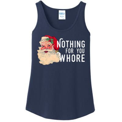 Nothing For You Whore Funny Santa Christmas Ladies Essential Tank