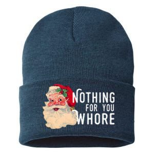 Nothing For You Whore Funny Santa Christmas Sustainable Knit Beanie