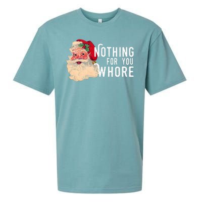 Nothing For You Whore Funny Santa Christmas Sueded Cloud Jersey T-Shirt