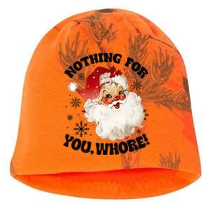 Nothing For You Whore Funny Santa Claus Christmas Kati - Camo Knit Beanie