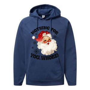 Nothing For You Whore Funny Santa Claus Christmas Performance Fleece Hoodie