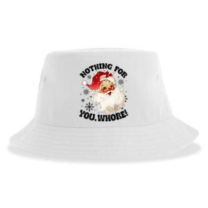 Nothing For You Whore Funny Santa Claus Christmas Sustainable Bucket Hat