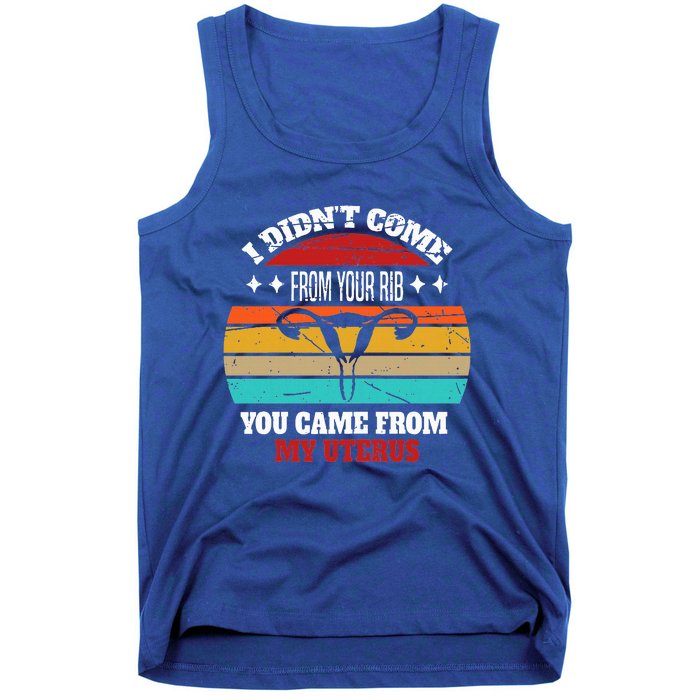 Not From Your Rib From My Uterus Tank Top