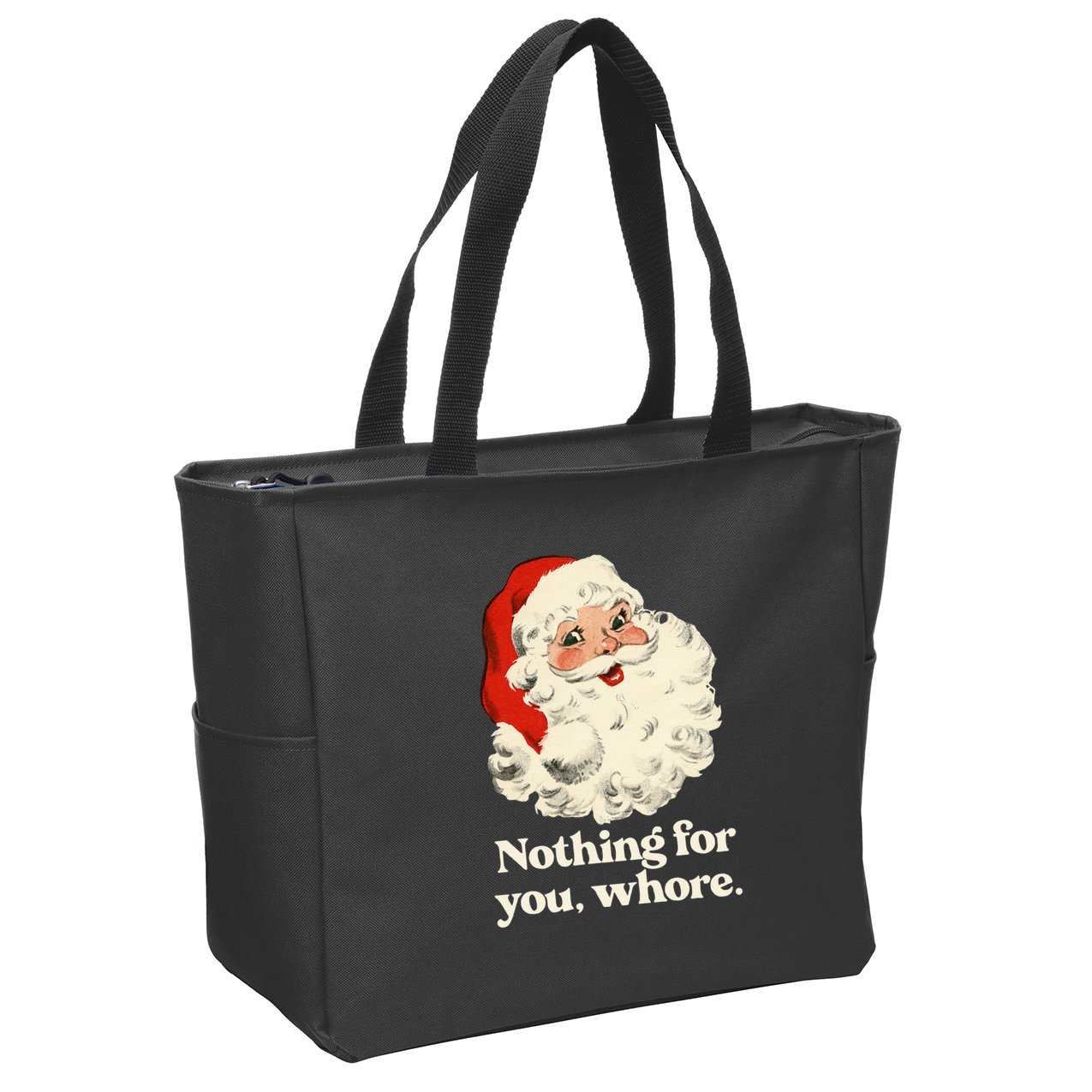 Nothing For You Whore Santa Christmas Zip Tote Bag