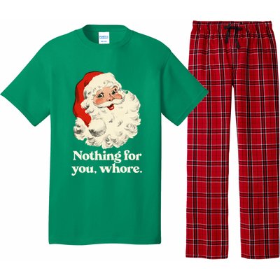 Nothing For You Whore Santa Christmas Pajama Set