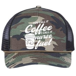 Nurse Fuel You Call It Coffee I Call It Nurse Fuel Cool Gift Retro Rope Trucker Hat Cap