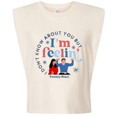 New Girl 29 IM Feelin Twenty Nine Happy Birthday 29th Garment-Dyed Women's Muscle Tee