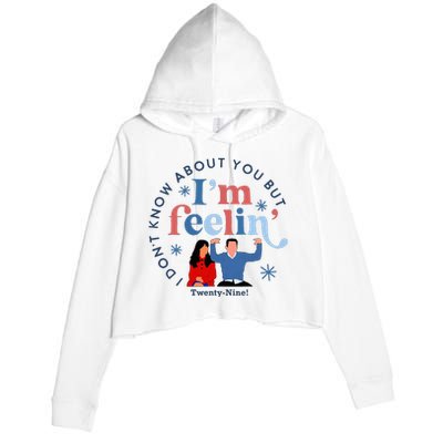 New Girl 29 IM Feelin Twenty Nine Happy Birthday 29th Crop Fleece Hoodie