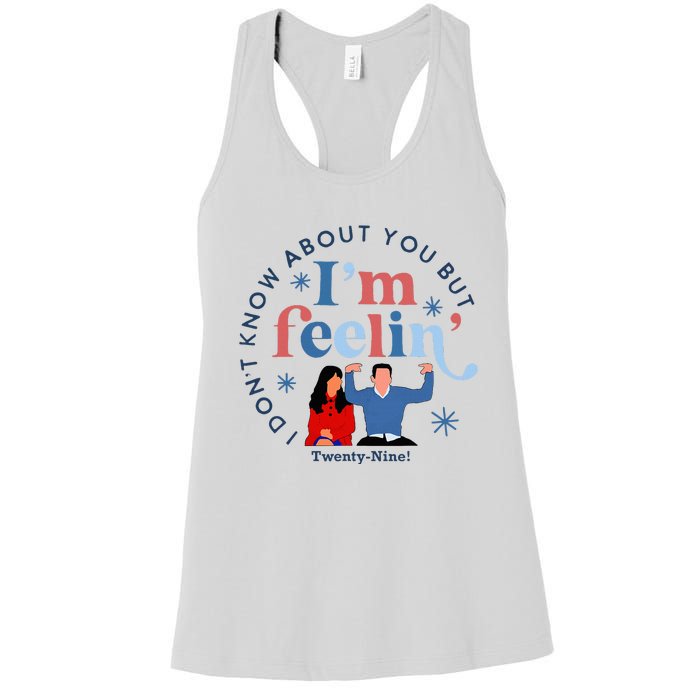 New Girl 29 IM Feelin Twenty Nine Happy Birthday 29th Women's Racerback Tank