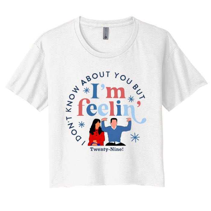 New Girl 29 IM Feelin Twenty Nine Happy Birthday 29th Women's Crop Top Tee