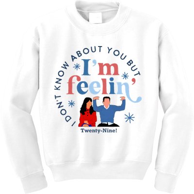 New Girl 29 IM Feelin Twenty Nine Happy Birthday 29th Kids Sweatshirt