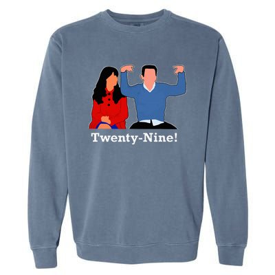 New Girl 29 IM Feelin Twenty Nine Happy Birthday 29th Cute Garment-Dyed Sweatshirt