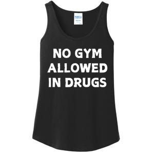 No Gym Allowed In Drugs Ladies Essential Tank