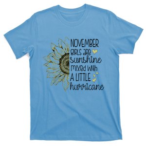 November Girls Are Sunshine Mixed With A Little Hurricane Funny Gift T-Shirt