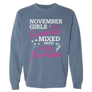 November Girls Are Sunshine Mixed With A Little Hurricane Cute Gift Garment-Dyed Sweatshirt